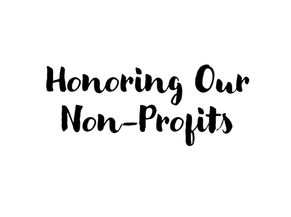 POSTPONED UNTIL 2023 – Honoring Our Non-Profits
